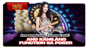 Ano ang isang Trump Card? Ang kanilang function sa Poker